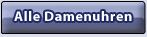 �bersicht: Alle Damenuhren...